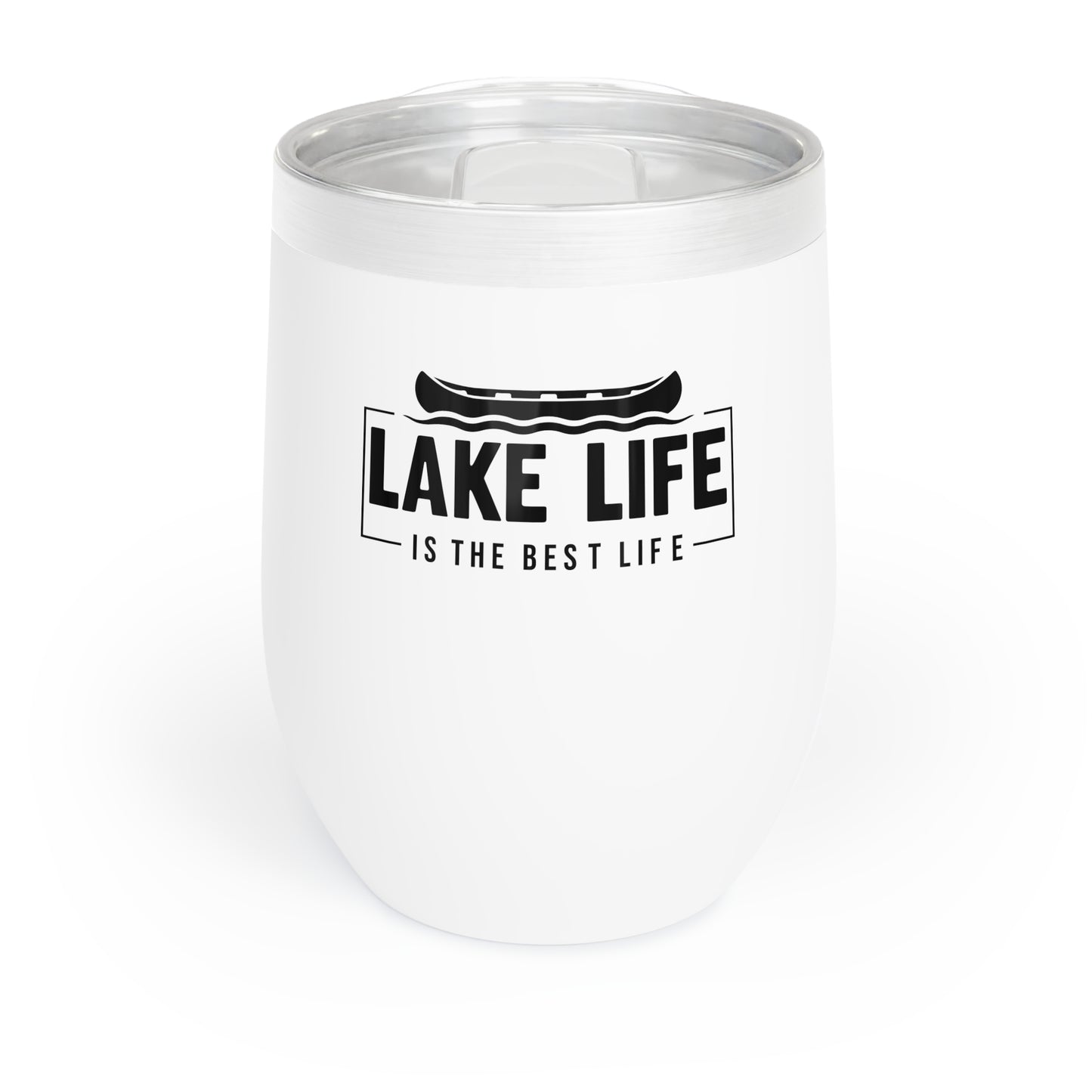 Lake Life is The Best Life 12oz Wine Tumbler