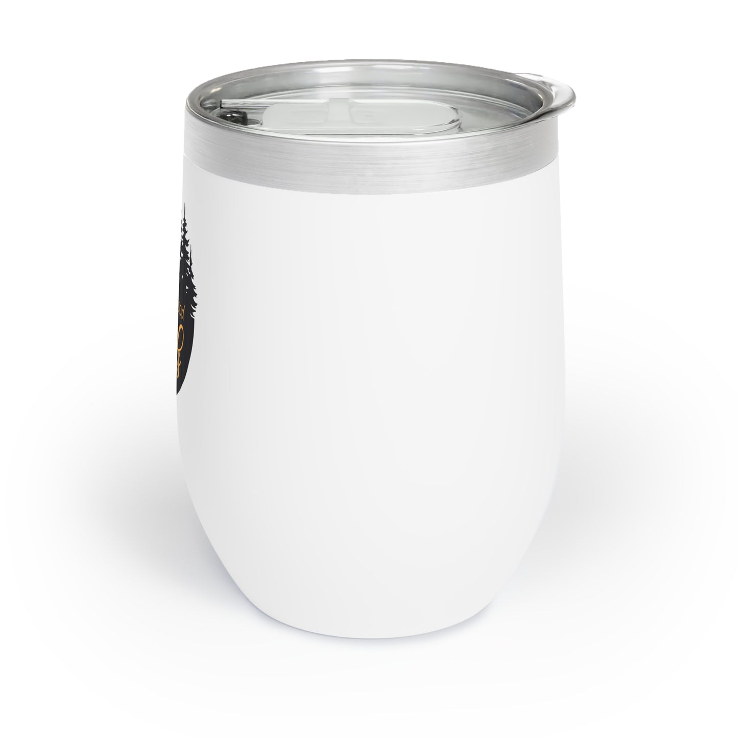 It's All Good In The Woods 12oz Wine Tumbler