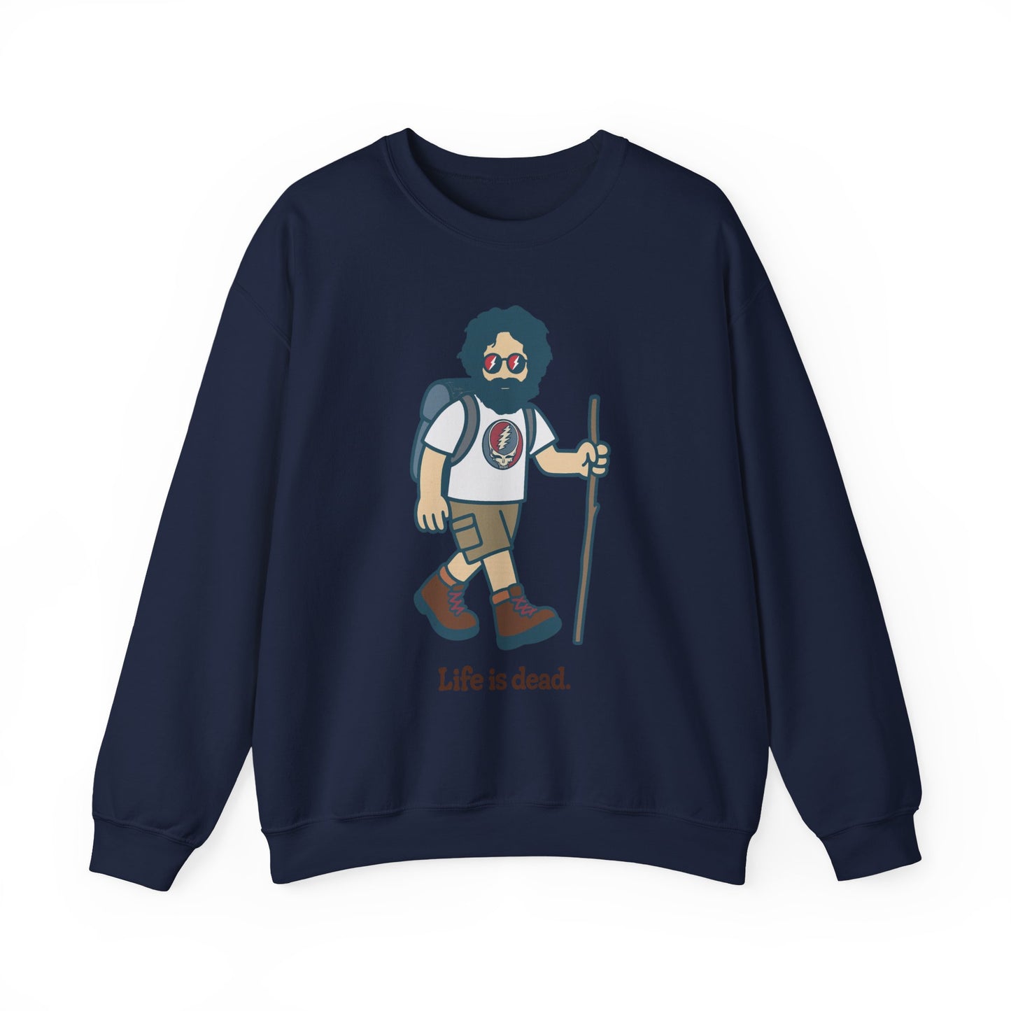 Hikin' Jerry | Life is dead. Crewneck Sweatshirt