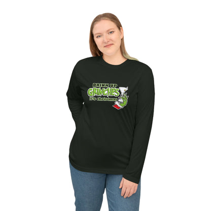 Drink Up Grinches, It's Christmas Performance Long Sleeve Shirt - Funny Christmas Shirt