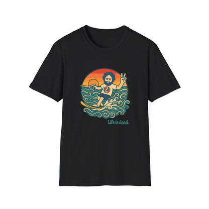 Jerry's Ridin' The Wake Life is dead. T-Shirt