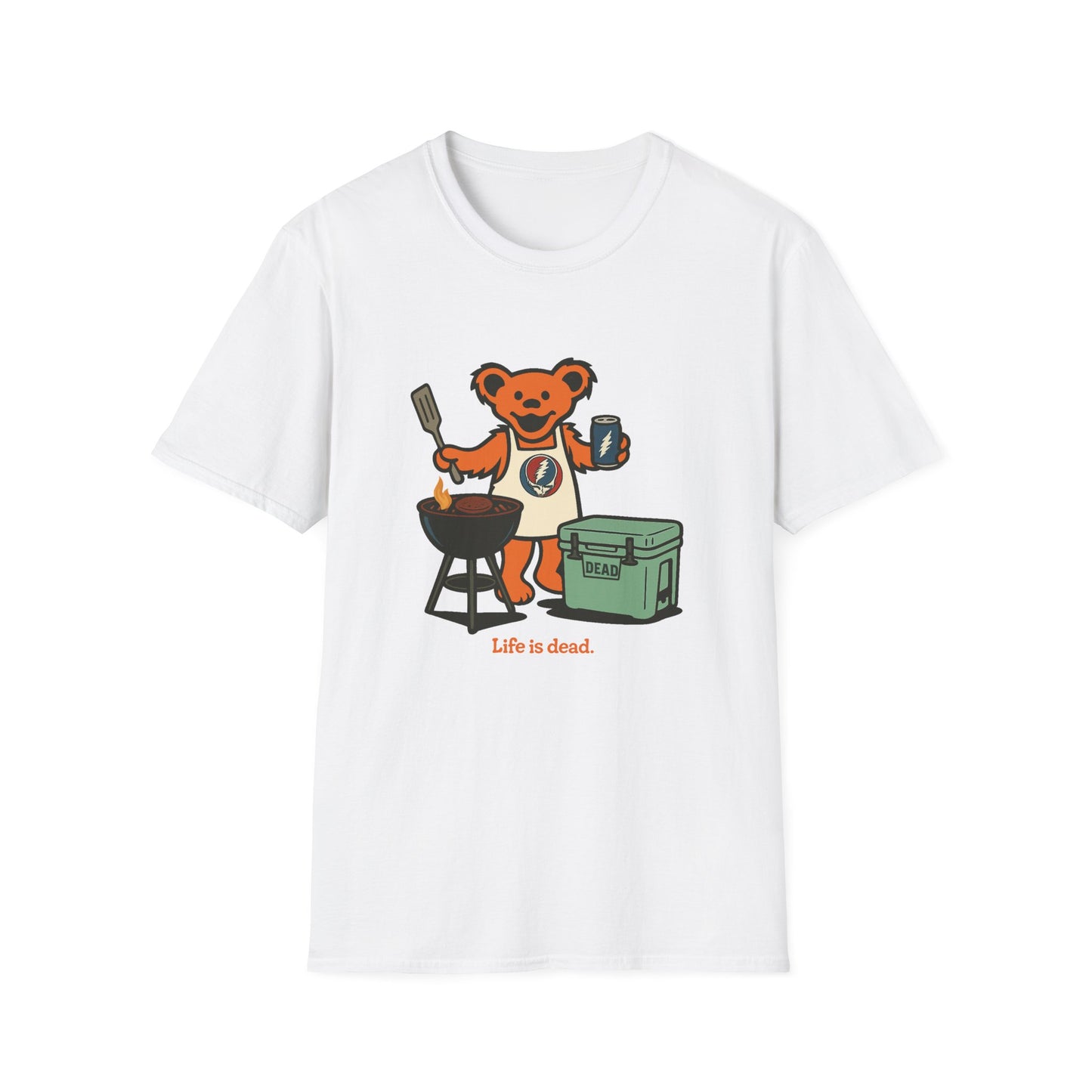 Grillin' Bear - Life is dead. Grateful Dead TShirt
