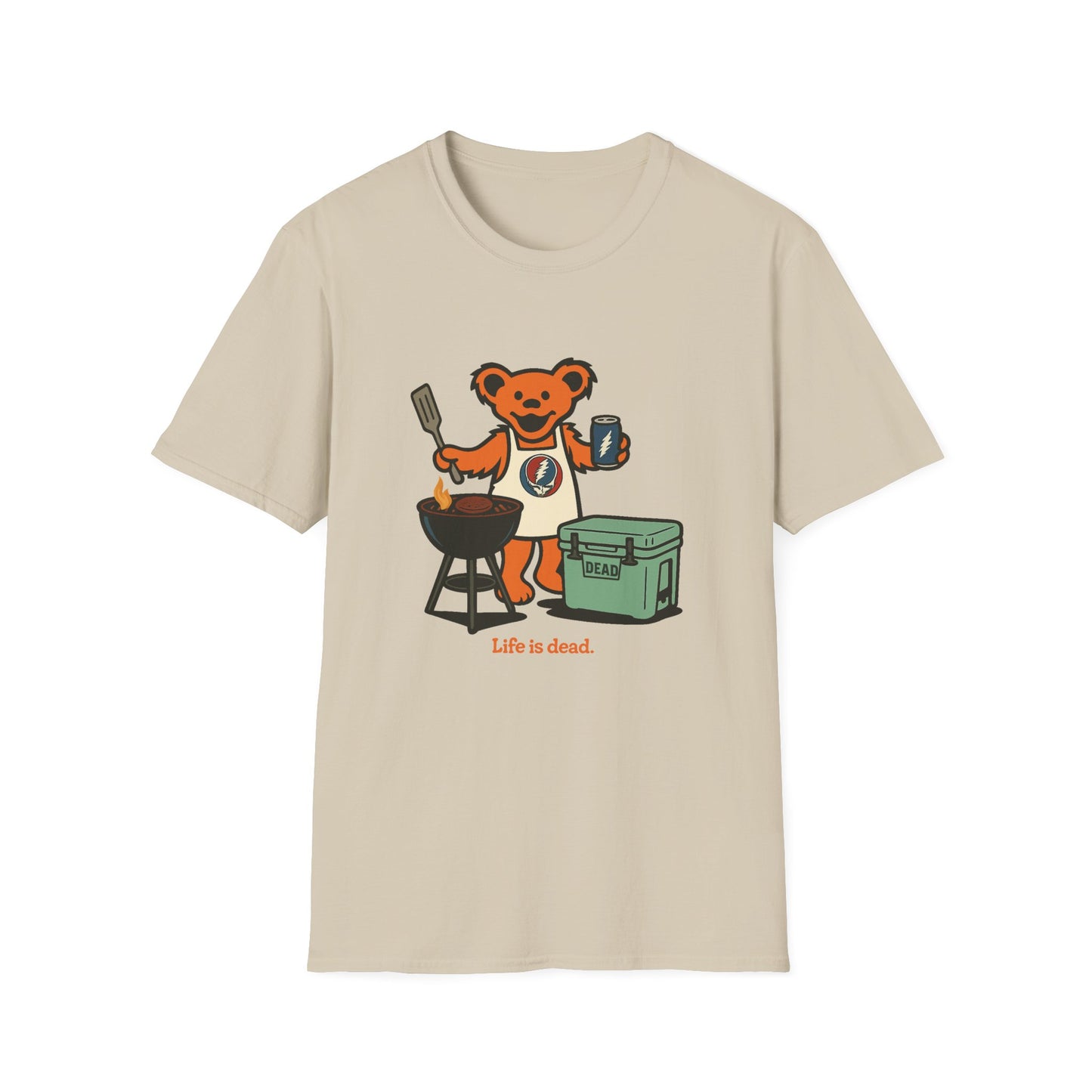 Grillin' Bear - Life is dead. Grateful Dead TShirt