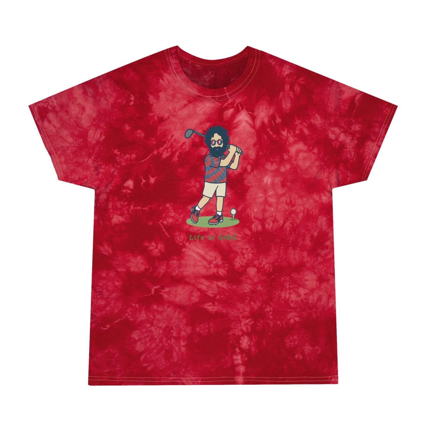 Golfin' Jerry | Life is dead. Stealie Crystal Tie-Dye Unisex T-Shirt