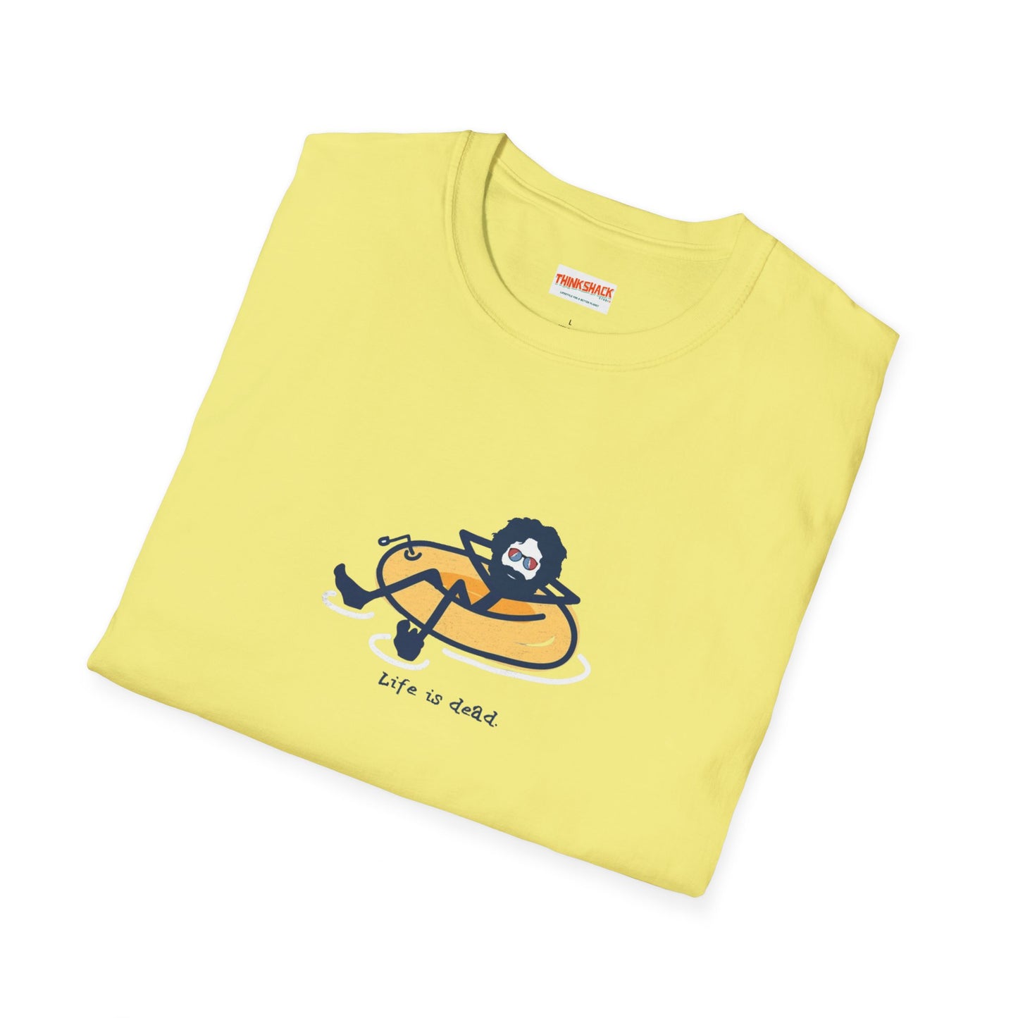 Life is dead. Tubing Jerry T-Shirt