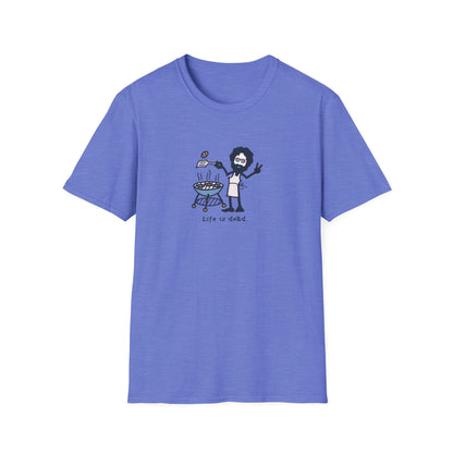 Life is dead. Grilling Jerry T-Shirt