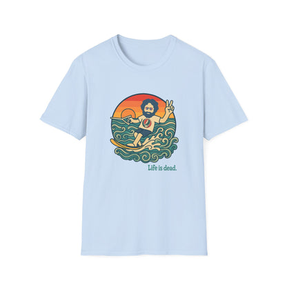 Jerry's Ridin' The Wake Life is dead. T-Shirt