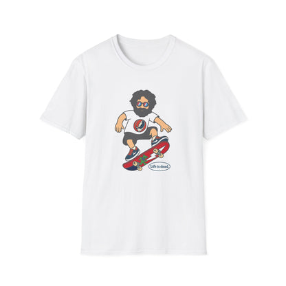 Jerry's Shreddin' Life is dead. T-Shirt