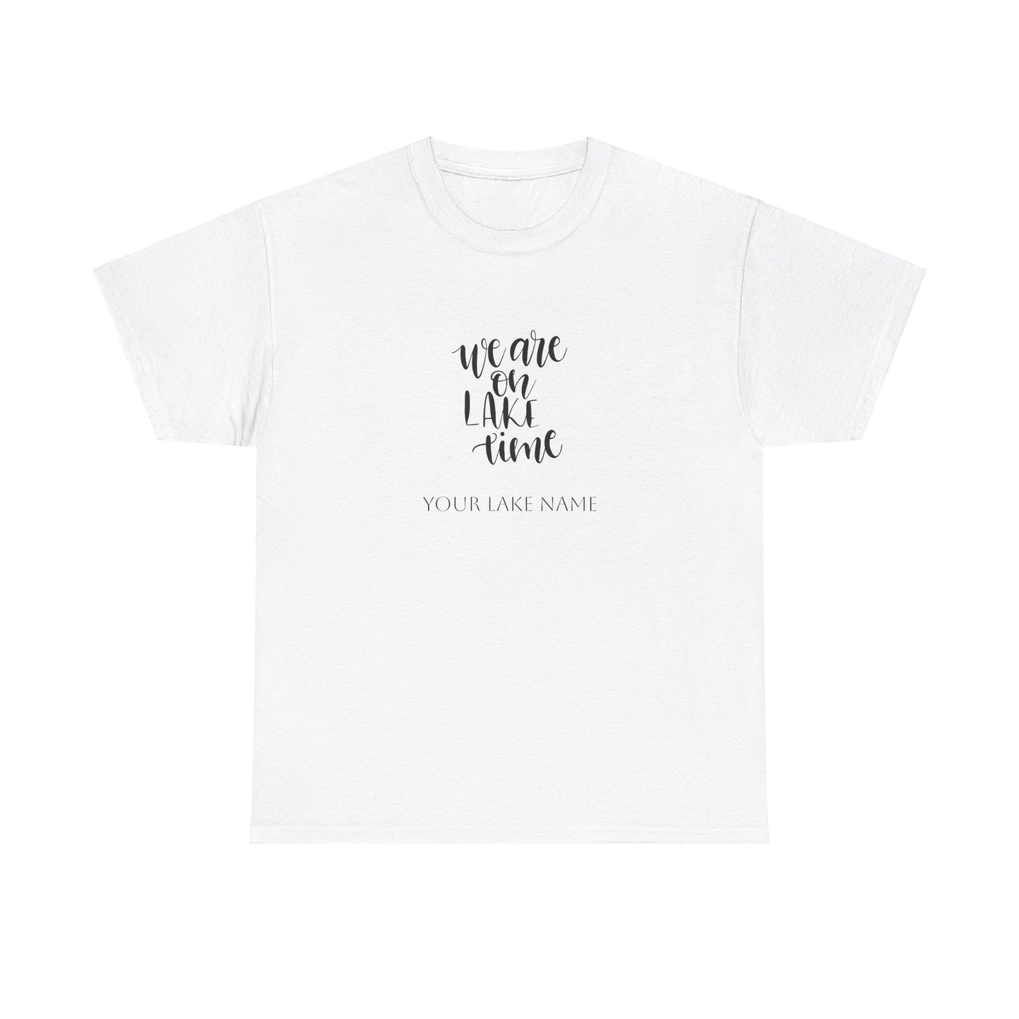 We're on Lake Time Unisex Heavy Cotton Tee