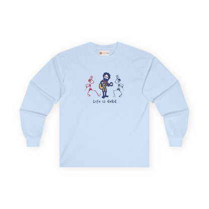 Life is dead. Jerry and His Friends Grateful Dead Long Sleeve Tee