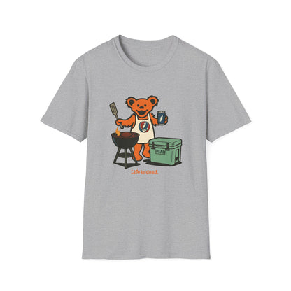 Grillin' Bear - Life is dead. Grateful Dead TShirt