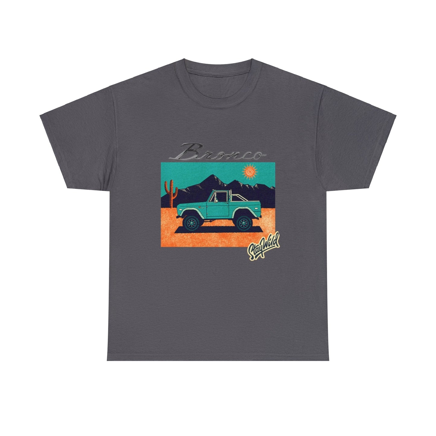 Ford Bronco 'Stay Wild' Art TShirt - Ethical, Sustainable, and Cool!  A great gift for Ford Bronco fans!