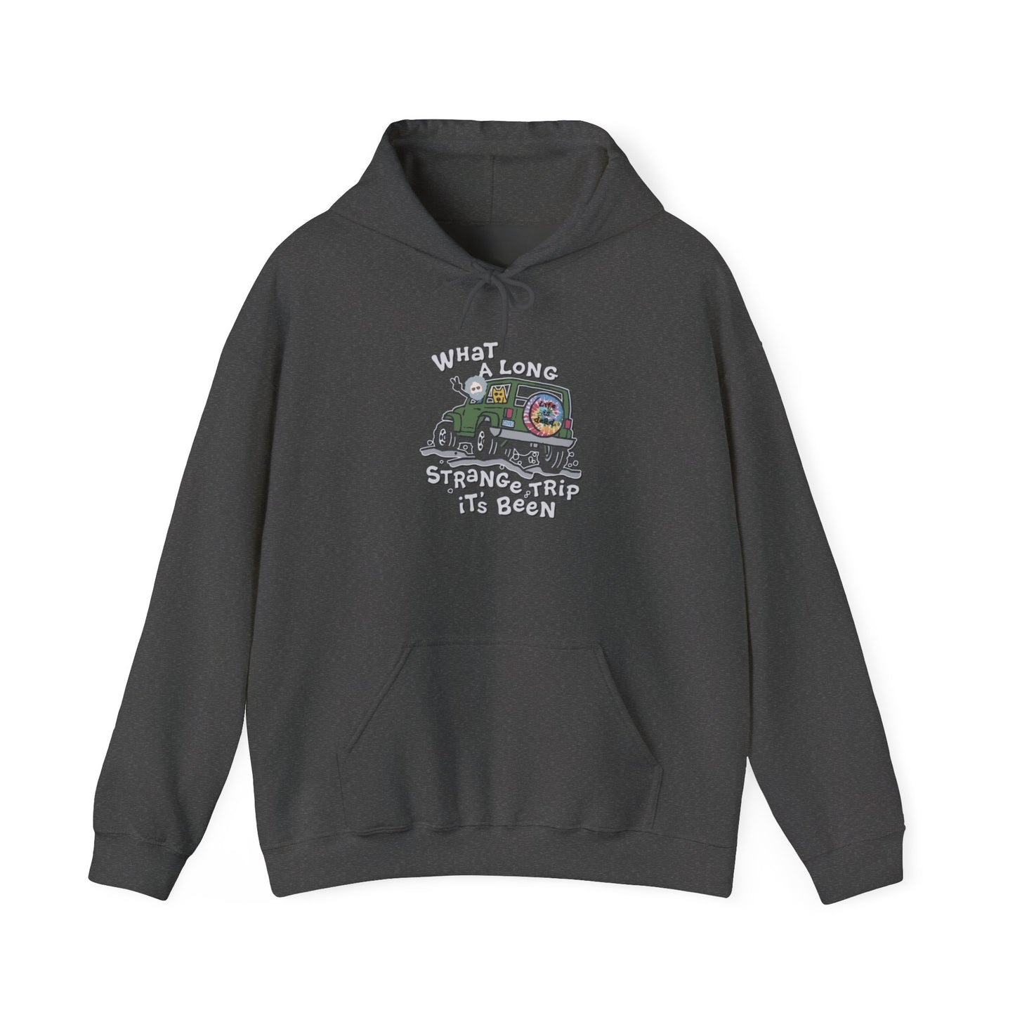 Life is dead. What A Long Strange Trip Grateful Dead Unisex Hoodie