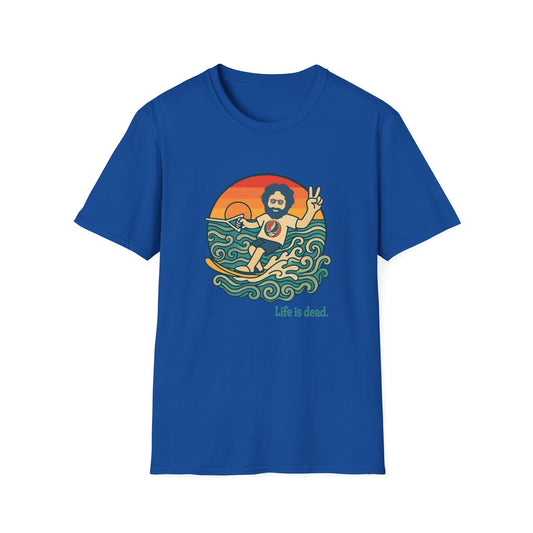 Jerry's Ridin' The Wake Life is dead. T-Shirt