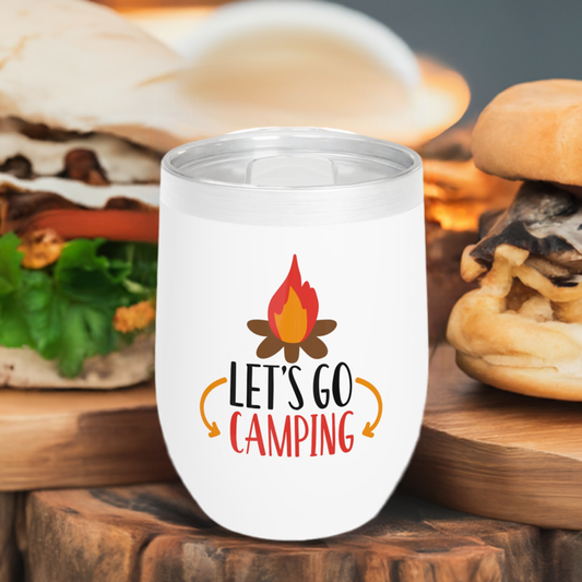 12oz Wine Tumbler - Let's Go Camping - Vacuum-Insulated Hot/Cold