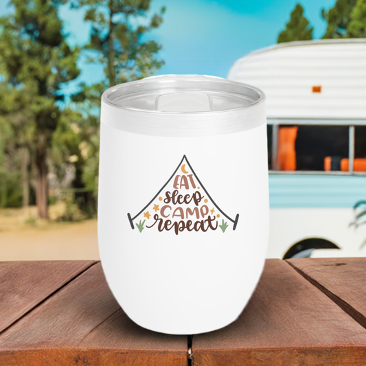 12oz Wine Tumbler - Eat Sleep Camp Repeat - Vacuum-Insulated Hot/Cold - Camping/RV Life